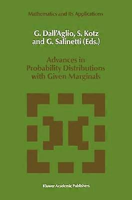 Advances in Probability Distributions with Given Marginals