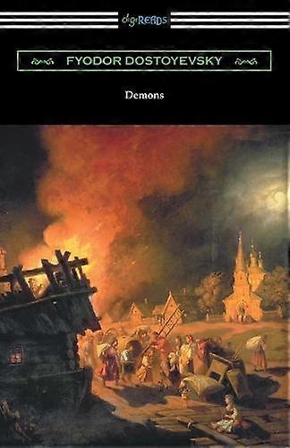Demons - Fyodor Dostoyevsky