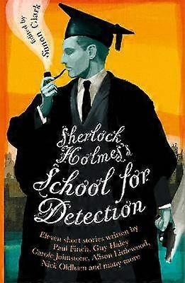 Sherlock Holmes's School for Detection