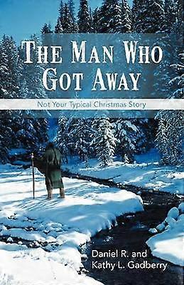 The Man Who Got Away