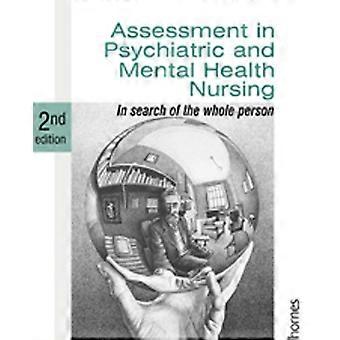 Avaliação em Enfermagem Psiquiátrica e de Saúde Mental em Busca da Pessoa Integral - Philip J. Barker