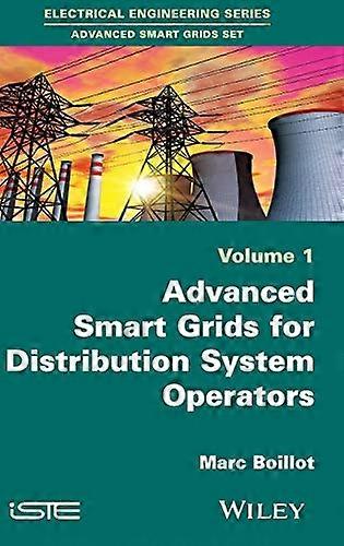 Advanced Smartgrids for Distribution System Operators Volume 1