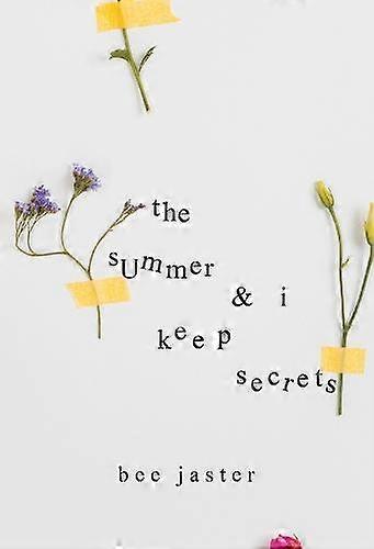 The Summer & I Keep Secrets - Bee Jaster