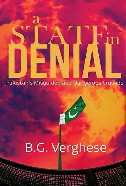 A State In Denial - B G Verghese - Politics and government - Rupa Publications India Pvt. Ltd - Hardback