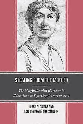 Stealing from the Mother
