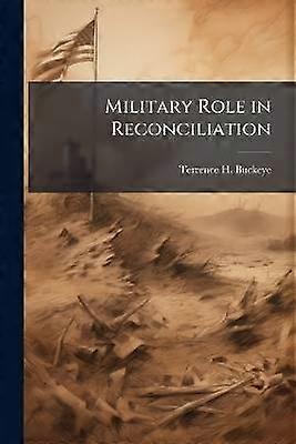 Military Role in Reconciliation