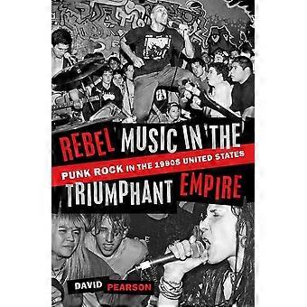 Rebel Music in the Triumphant Empire: Punk Rock w 1990 roku w Stanach Zjednoczonych