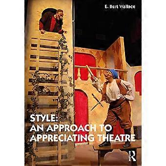 Le style : une approche pour apprécier le théâtre