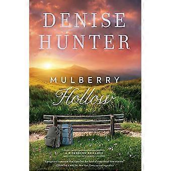 Mulberry Hollow (Eine Riverbend-Romanze)
