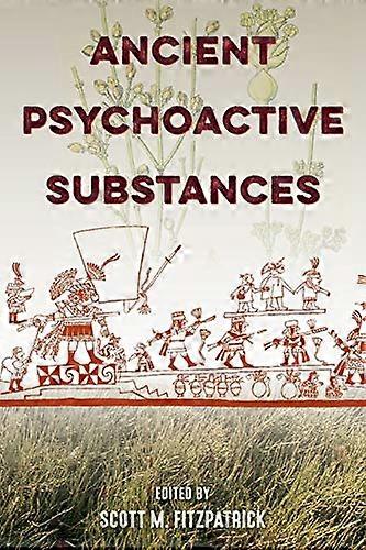 Ancient Psychoactive Substances