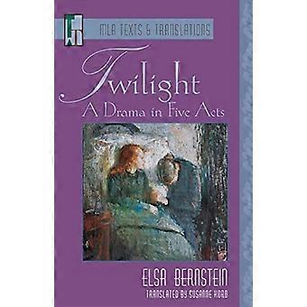 Twilight: Drama i fem akter