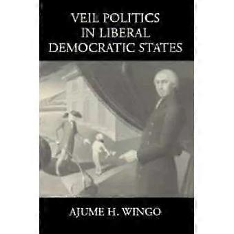 Política do véu nos estados democráticos liberais - Ajume H. Wingo