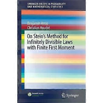 On Stein's Method For Infinitely Divisible Laws With Finite First Moment - Benjamin Arras