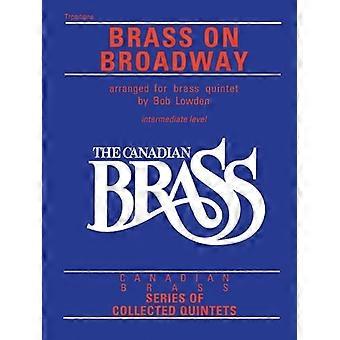 Canadian Brass: Brass on Broadway: Trombone