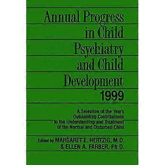 Annual Progress In Child Psychiatry And Child Development 1999 - Margaret Hertzig