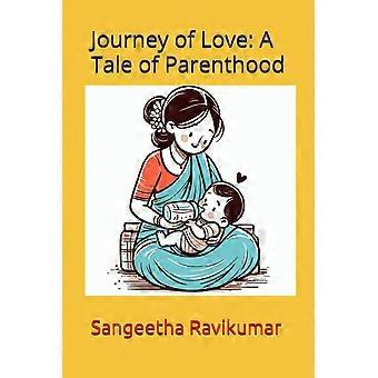 Journey of love - a tale of parenthood