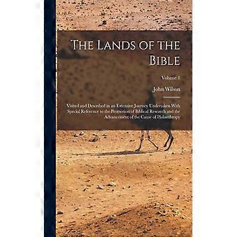 The Lands Of The Bible Visited And Described In An Extensive Journey Undertaken - John Wilson - Paperback - English Book - History