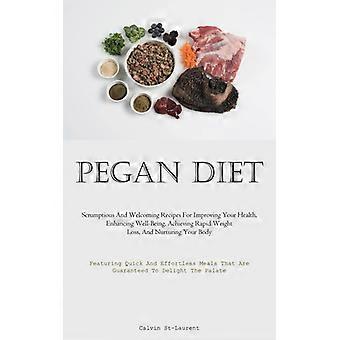 Dieta Pegan: Ricette deliziose e invitanti per migliorare la tua salute.