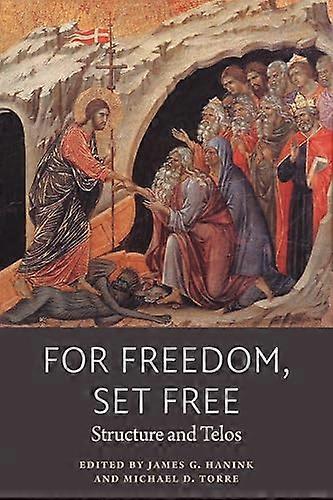 For Freedom Set Free Structure and Telos