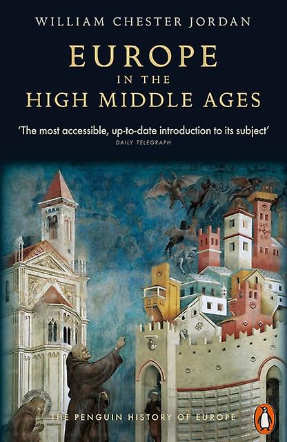 Europe In The High Middle Ages by William Chester Jordan Paperback Book