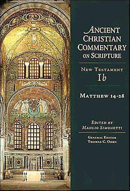 Matthew 1428 by Thomas C. Oden Hardback Book
