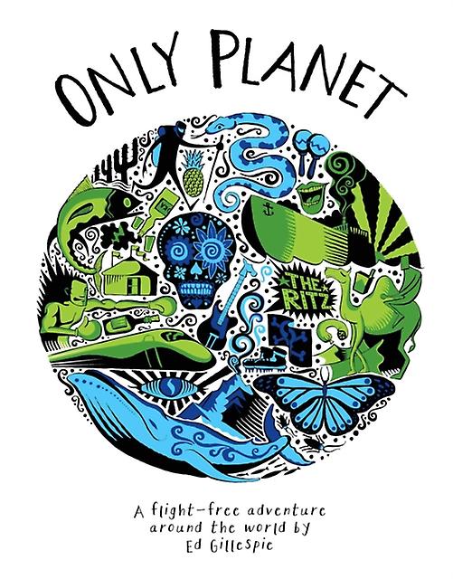 Only Planet by Ed Gillespie Hardback Book