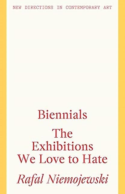 Biennials by Niemojewski & Rafal Director & Biennial Foundation Paperback