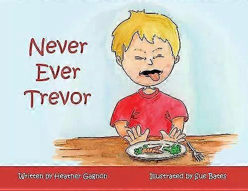 Never Ever Trevor - Heather Gagnon