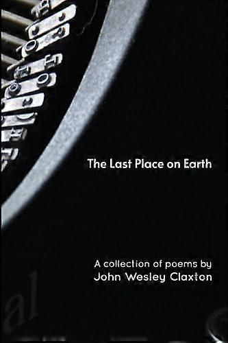The Last Place On Earth by John Claxton Paperback