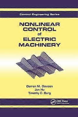 Nonlinear Control of Electric Machinery