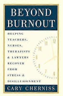 Beyond Burnout