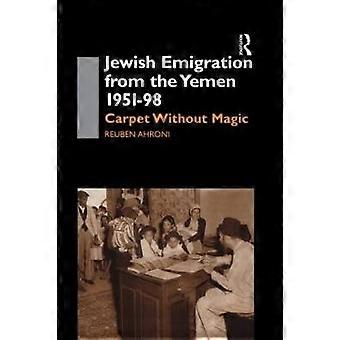 Jewish Emigration from the Yemen 1951-98