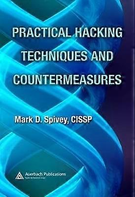 Practical Hacking Techniques and Countermeasures