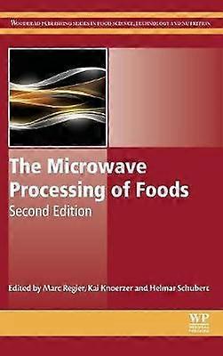 The Microwave Processing of Foods