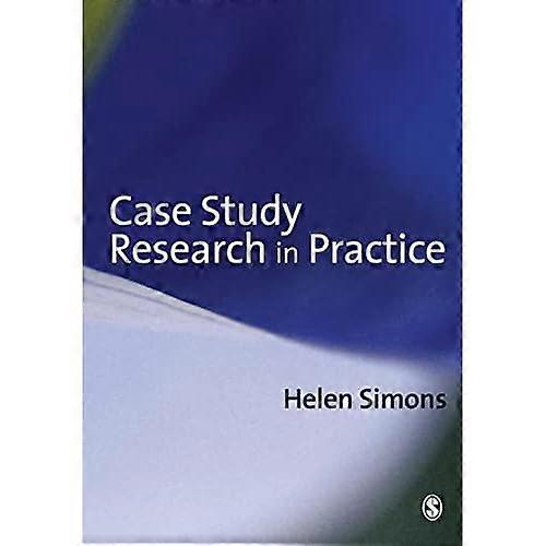 Case Study Research in Practice