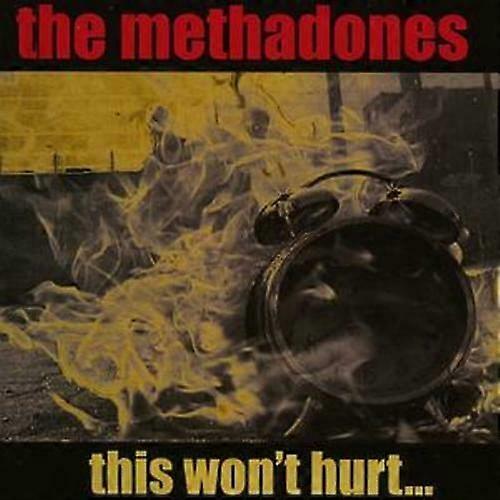 The Methadones This Won039t Hurt CD (2007)
