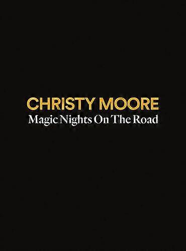 Christy Moore Magic Nights On the Road CD 4 discs (2019) NEW