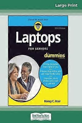 Laptops For Seniors For Dummies 5th Edition (16pt Large Print Edition)