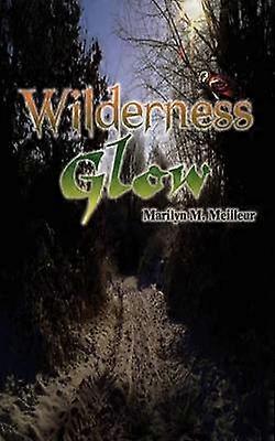 Wilderness Glow