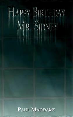 Joyeux anniversaire M. Sidney
