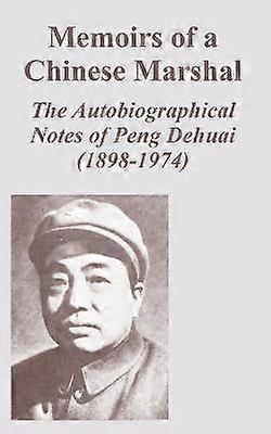 Mémoires d'un maréchal chinois