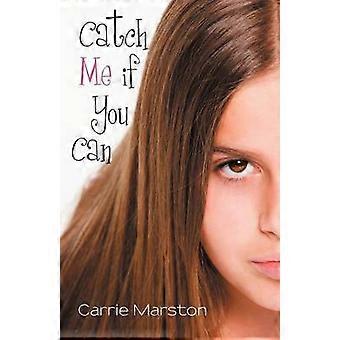 Catch Me If You Can