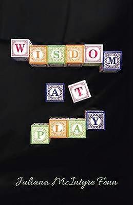 Wisdom at Play