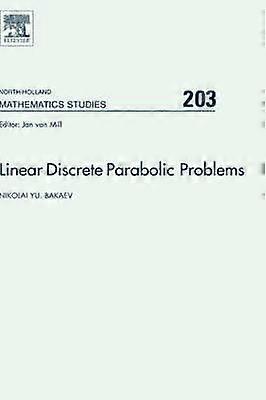 Linear Discrete Parabolic Problems