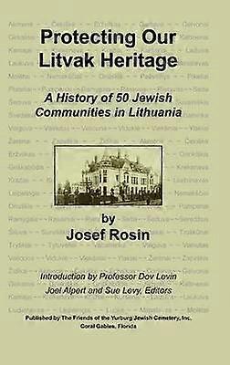Protecting Our Litvak Heritage