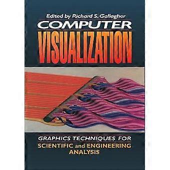 Computer Visualization Graphics Techniques For Engineering And Scientific Analys - Taylor & Francis Ltd - Paperback - en Book