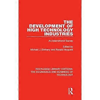 The Development of High Technology Industries An International Survey
