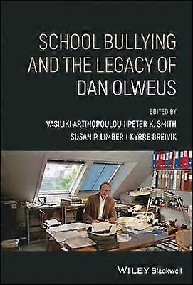 School Bullying and The Legacy of Dan Olweus