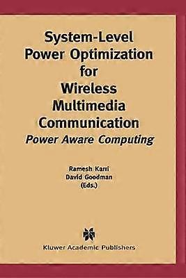 Strömoptimering på systemnivå för trådlös multimediakommunikation