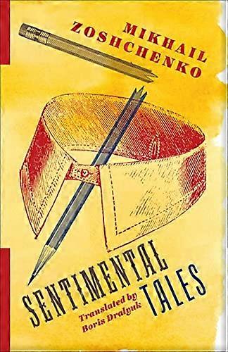 Sentimental Tales (Russian Library)
